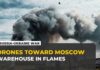 Amazon of Russia Goes Up In Flames Wildberries Warehouse Burns as Kyiv Targets Russia’s Wartime Industry